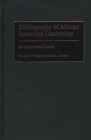Image for Bibliography of African American leadership: an annotated guide