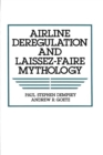 Image for Airline deregulation and laissez-faire mythology