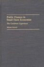 Image for Public finance in small open economies: the Caribbean experience