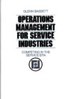 Image for Operations management for service industries: competing in the service era