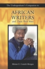 Image for The undergraduate&#39;s companion to African writers and their web sites