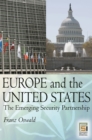 Image for Europe and the United States: the emerging security partnership