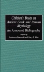 Image for Children&#39;s books on ancient Greek and Roman mythology: an annotated bibliography