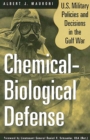 Image for Chemical-biological defense: U.S. Military policies and decisions in the Gulf War