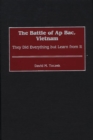 Image for The battle of Ap Bac, Vietnam: they did everything but learn from it : no. 208