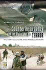 Image for Counterinsurgency and the global war on terror: military culture and irregular war