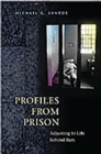 Image for Profiles from prison: adjusting to life behind bars