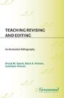 Image for Teaching revising and editing: an annotated bibliography