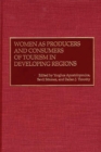 Image for Women as producers and consumers of tourism in developing regions