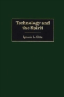Image for Technology and the spirit