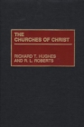 Image for The Churches of Christ