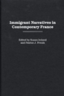Image for Immigrant narratives in contemporary France