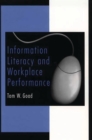 Image for Information literacy and workplace performance