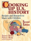 Image for Cooking up U.S. history: recipes and research to share with children