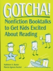 Image for Gotcha!: nonfiction booktalks to get kids excited about reading