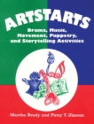 Image for Artstarts: drama, music, movement, puppetry, and storytelling activities