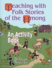 Image for Teaching with folk stories of the Hmong: an activity book