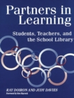 Image for Partners in learning: students, teachers, and the school library