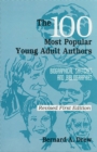 Image for The 100 most popular young adult authors: biographical sketches and bibliographies