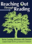 Image for Reaching out through reading: service learning adventures with literature