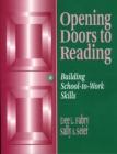 Image for Opening doors to reading: building school-to-work skills