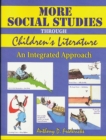 Image for More social studies through children&#39;s literature: an integrated approach