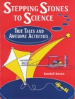 Image for Stepping Stones to Science: True Tales and Awesome Activities