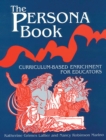 Image for The Persona book: curriculum-based enrichment for educators