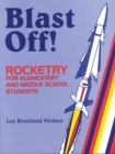 Image for Blast Off!: Rocketry for Elementary and Middle School Students