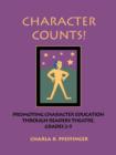 Image for Character counts!: promoting character education through readers theatre, grades 2-5