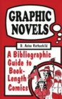 Image for Graphic novels: a bibliographic guide to book-length comics