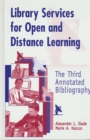 Image for Library services for open and distance learning: the third annotated bibliography