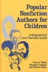 Image for Popular nonfiction authors for children: a biographical and thematic guide