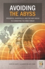 Image for Avoiding the abyss: progress, shortfalls, and the way ahead in combating the WMD threat