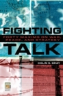 Image for Fighting talk: forty maxims on war, peace, and strategy