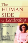 Image for The human side of leadership: navigating emotions at work
