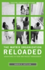 Image for The matrix organization reloaded: adventures in team and project management