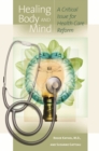 Image for Healing body and mind: a critical issue for health care reform