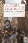 Image for The fight for legitimacy: democracy vs. terrorism