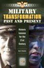 Image for Military transformation past and present: historical lessons for the 21st century