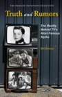 Image for Truth and rumors: the reality behind TV&#39;s most famous myths