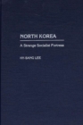 Image for North Korea: a strange socialist fortress
