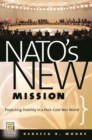 Image for NATO&#39;s new mission: projecting stability in a post-Cold War world