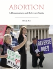 Image for Abortion: a documentary and reference guide