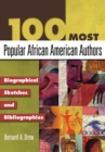 Image for 100 most popular African American authors: biographical sketches and bibliographies