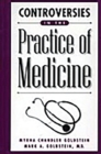 Image for Controversies in the practice of medicine