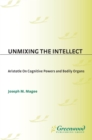 Image for Unmixing the intellect: Aristotle on the cognitive powers and bodily organs : no. 86