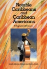 Image for Notable Caribbeans and Caribbean Americans: a biographical dictionary