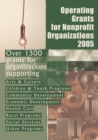 Image for Operating grants for nonprofit organizations 2005.