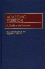 Image for Academic freedom: a guide to the literature